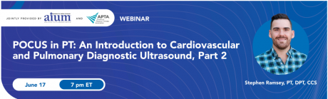 Webinář: POCUS in PT - An Introduction to Cardiovascular and Pulmonary Diagnostic US, Part 2